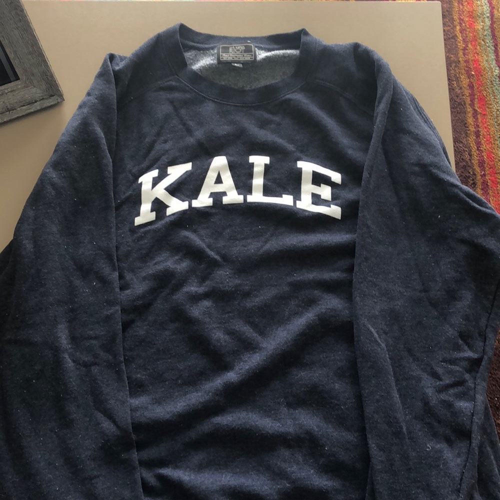 “Kale” sweatshirt